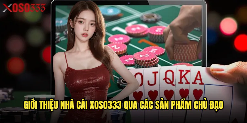 Kho trò chơi phong phú tại Xoso333