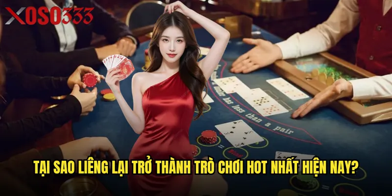 Bí quyết nào giúp bạn chiến thắng Liêng tại Xoso333? 2 Tại sao Liêng lại trở thành trò chơi hot nhất hiện nay?